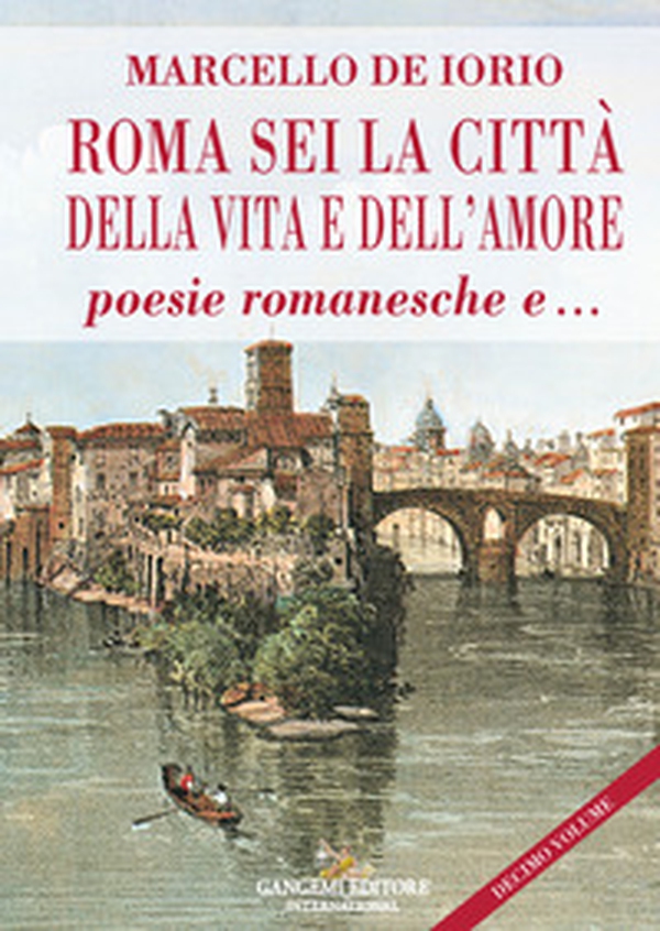 Roma sei la città della vita e dell'amore poesie romanesche e... - Librerie.coop Roma sei la città della vita e dell'amore poesie romanesche e... - Librerie.coop