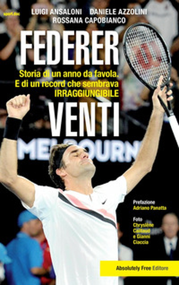 Federer. Venti. Storia di un anno da favola. E di un record «irraggiungibile» - Librerie.coop Federer. Venti. Storia di un anno da favola. E di un record «irraggiungibile» - Librerie.coop