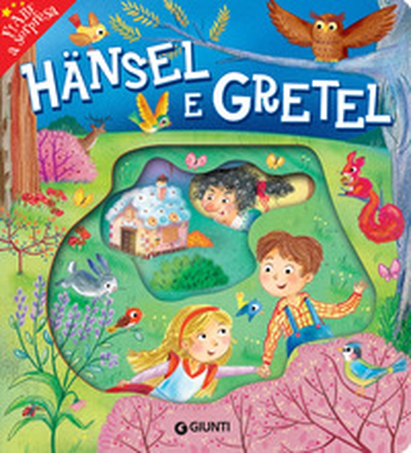 Hansel e Gretel - Librerie.coop Hansel e Gretel - Librerie.coop