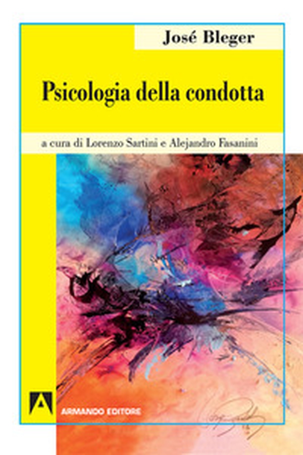 Psicologia della condotta - Librerie.coop Psicologia della condotta - Librerie.coop
