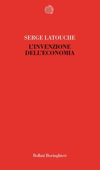 L'invenzione dell'economia - Librerie.coop L'invenzione dell'economia - Librerie.coop