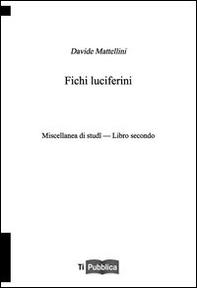Fichi luciferini. Libro secondo - Librerie.coop Fichi luciferini. Libro secondo - Librerie.coop