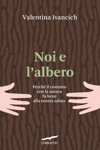 Noi e l'albero - Librerie.coop