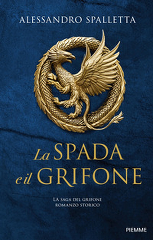La spada e il grifone - Librerie.coop La spada e il grifone - Librerie.coop