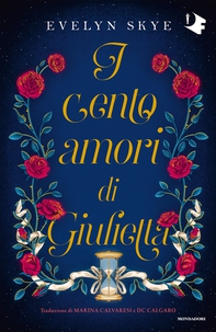 I cento amori di Giulietta - Librerie.coop I cento amori di Giulietta - Librerie.coop