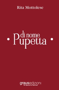 Di nome Pupetta - Librerie.coop