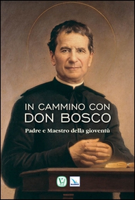 In cammino con don Bosco - Librerie.coop