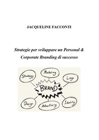 Strategie per sviluppare un personal e corporate branding di successo - Librerie.coop