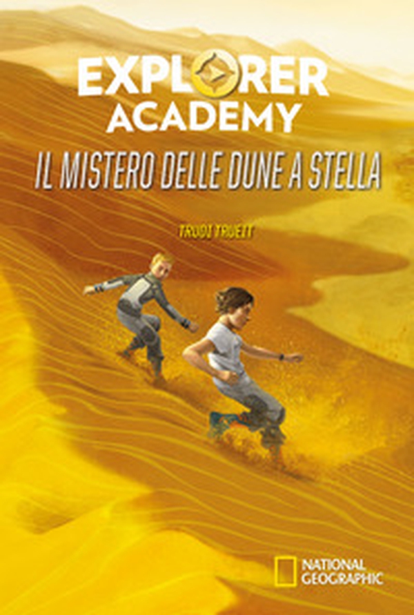 Il mistero delle dune a stella. Explorer Academy - Vol. 4 - Librerie.coop Il mistero delle dune a stella. Explorer Academy - Vol. 4 - Librerie.coop