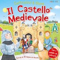 Il castello medievale. Costruisci & gioca - Librerie.coop Il castello medievale. Costruisci & gioca - Librerie.coop