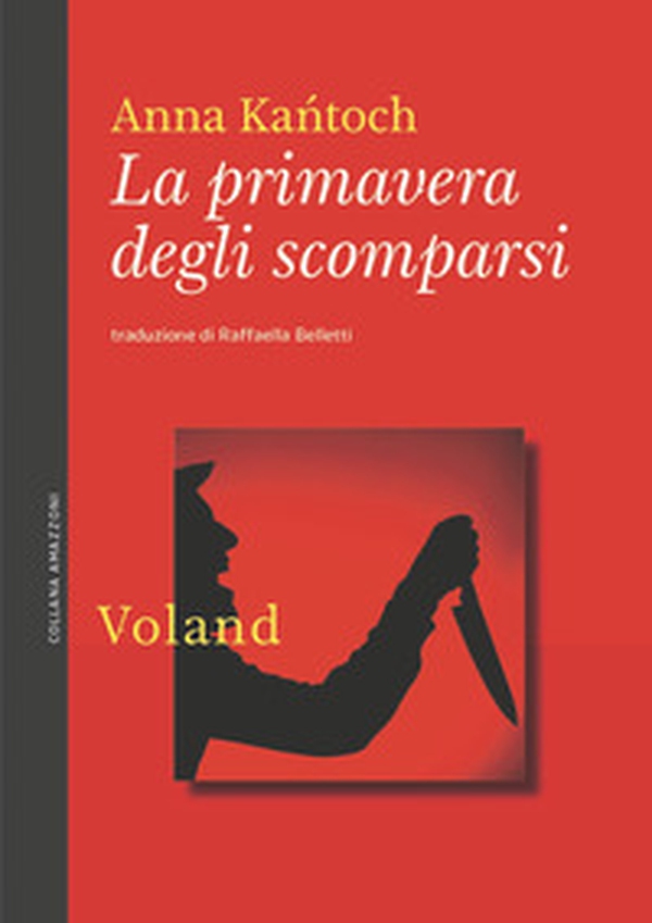 La primavera degli scomparsi - Librerie.coop La primavera degli scomparsi - Librerie.coop