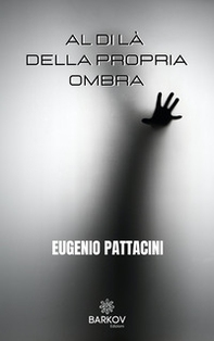 Al di là della propria ombra - Librerie.coop