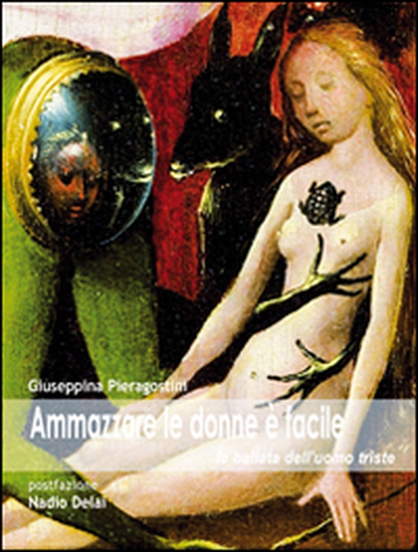 Amazzare le donne è facile. La ballata dell'uomo triste - Librerie.coop Amazzare le donne è facile. La ballata dell'uomo triste - Librerie.coop