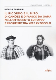 Il ricordo e il mito di Camões e di Vasco da Gama - Librerie.coop