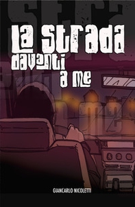 La strada davanti a me - Librerie.coop