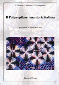 Il polipropilene. Una storia italiana - Librerie.coop