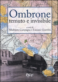 Ombrone temuto e invisibile - Librerie.coop