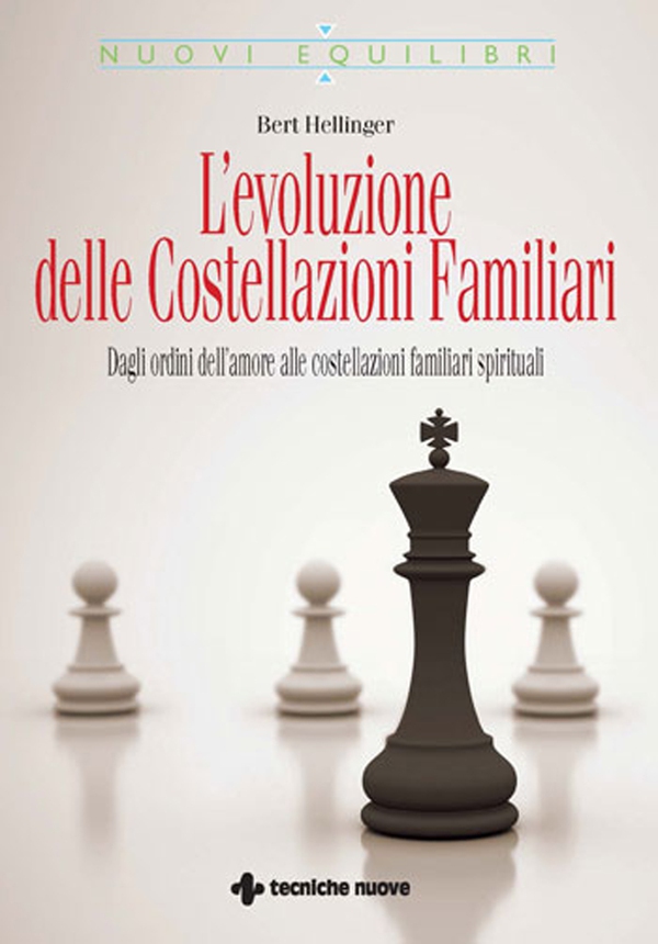 L'evoluzione delle Costellazioni Familiari - Librerie.coop L'evoluzione delle Costellazioni Familiari - Librerie.coop