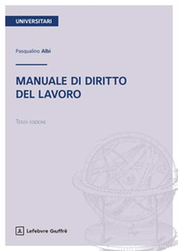 Manuale di diritto del lavoro - Librerie.coop Manuale di diritto del lavoro - Librerie.coop