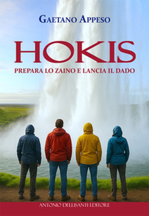 Hokis. Prepara lo zaino e lancia il dado - Librerie.coop Hokis. Prepara lo zaino e lancia il dado - Librerie.coop
