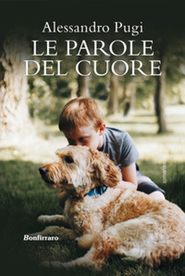 Le parole del cuore - Librerie.coop Le parole del cuore - Librerie.coop