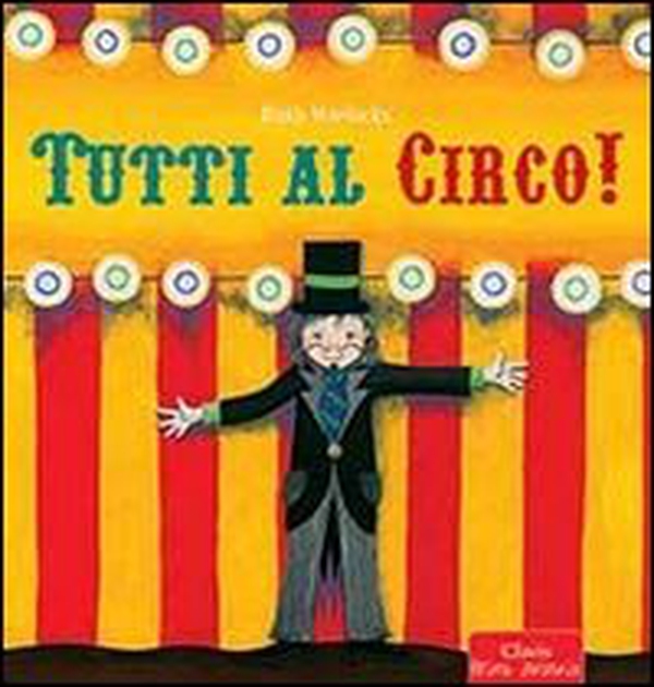 Tutti al circo! - Librerie.coop Tutti al circo! - Librerie.coop