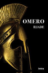 L'iliade - Librerie.coop L'iliade - Librerie.coop