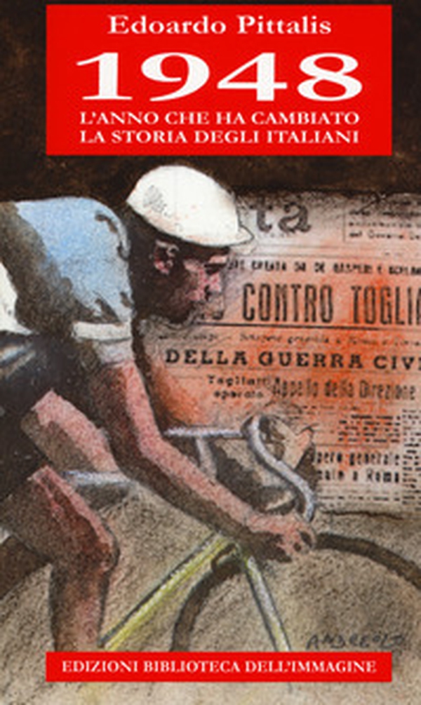 1948 l'anno che ha cambiato la storia degli italiani - Librerie.coop 1948 l'anno che ha cambiato la storia degli italiani - Librerie.coop