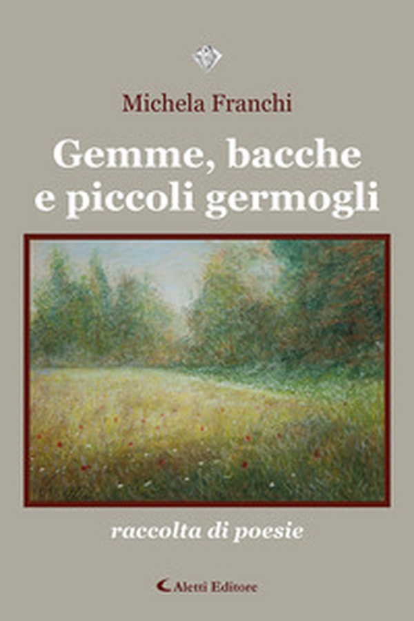 Gemme, bacche e piccoli germogli - Librerie.coop
