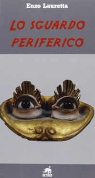 Lo sguardo periferico - Librerie.coop