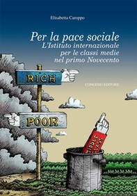 Per la pace sociale. L'Italia internazionale per le classi medie nel primo Novecento - Librerie.coop Per la pace sociale. L'Italia internazionale per le classi medie nel primo Novecento - Librerie.coop