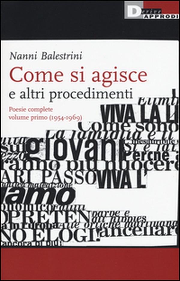 Come si agisce e altri procedimenti. Poesie complete - Librerie.coop Come si agisce e altri procedimenti. Poesie complete - Librerie.coop