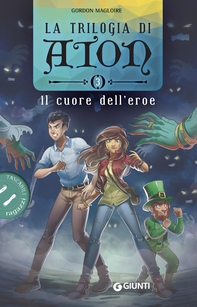 Il cuore dell'eroe. La trilogia di Aton - Librerie.coop