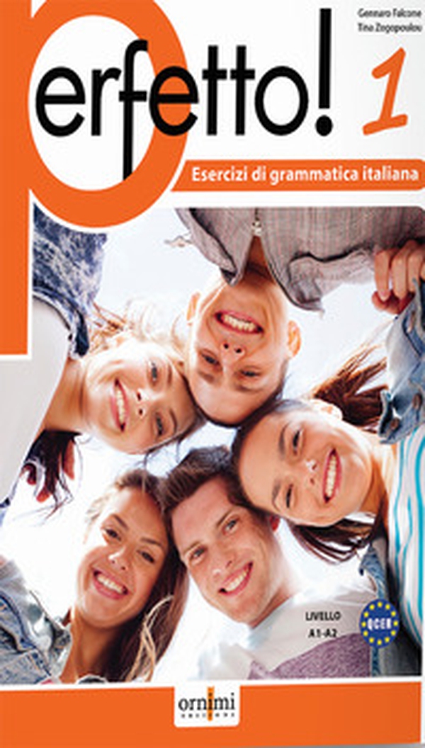 Perfetto! 1. Esercizi di grammatica italiana. Livello A1-A2 - Librerie.coop Perfetto! 1. Esercizi di grammatica italiana. Livello A1-A2 - Librerie.coop