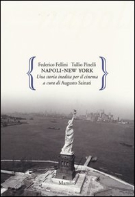 Napoli-New York. Una storia inedita per il cinema - Librerie.coop Napoli-New York. Una storia inedita per il cinema - Librerie.coop