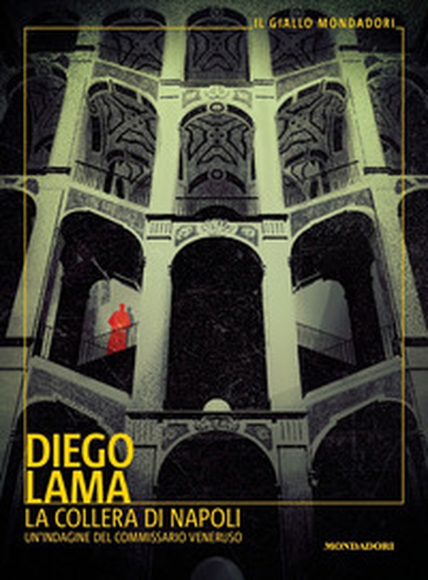 La collera di Napoli. Un'indagine del commissario Veneruso - Librerie.coop La collera di Napoli. Un'indagine del commissario Veneruso - Librerie.coop