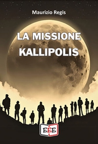 La missione Kallipolis - Librerie.coop