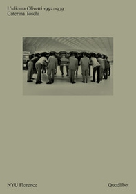 L'idioma Olivetti 1952-1979 - Librerie.coop