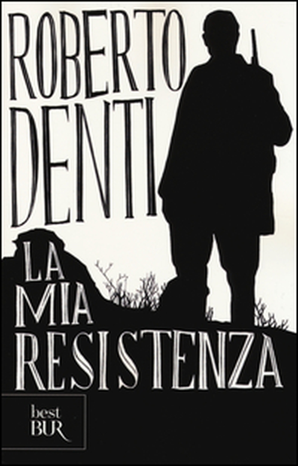 La mia Resistenza - Librerie.coop La mia Resistenza - Librerie.coop