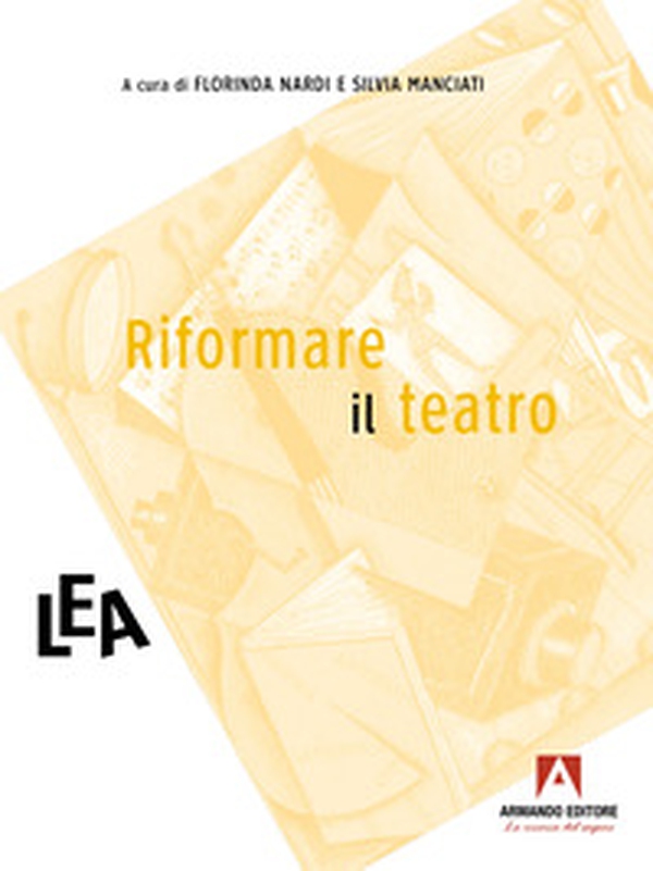 Riformare il teatro - Librerie.coop Riformare il teatro - Librerie.coop