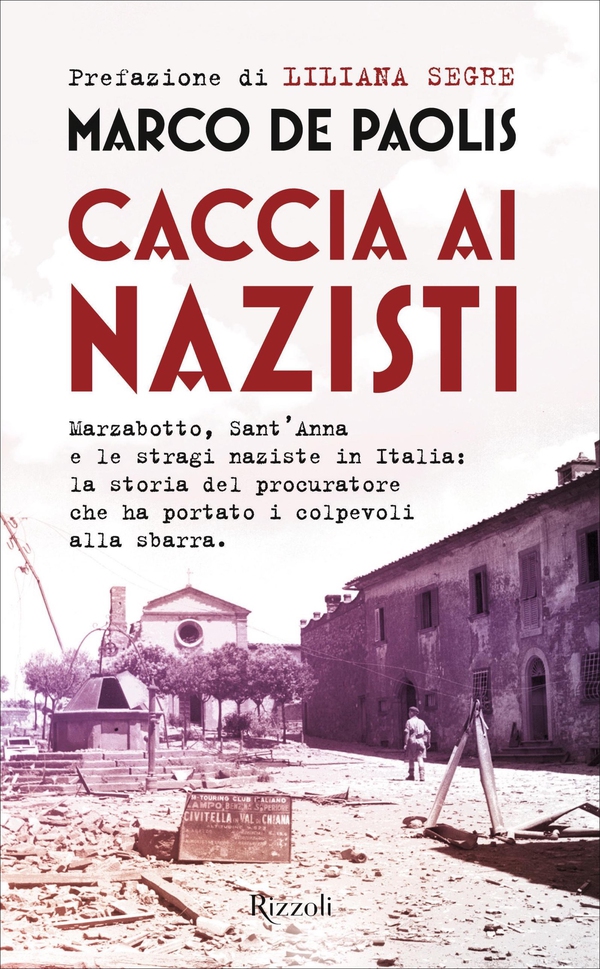 Caccia ai nazisti - Librerie.coop Caccia ai nazisti - Librerie.coop