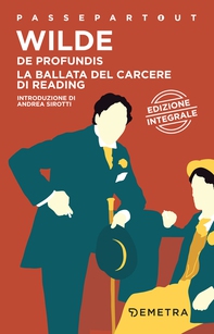 De Profundis - La ballata del carcere di Reading - Librerie.coop De Profundis - La ballata del carcere di Reading - Librerie.coop
