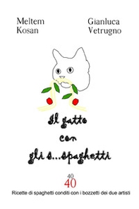 Il gatto con gli s... spaghetti - Librerie.coop