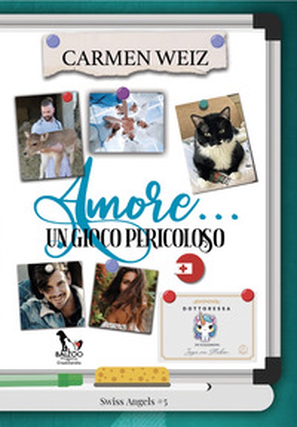 Amore... Un gioco pericoloso. Swiss angels - Librerie.coop Amore... Un gioco pericoloso. Swiss angels - Librerie.coop