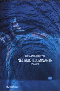 Nel buio illuminante - Librerie.coop