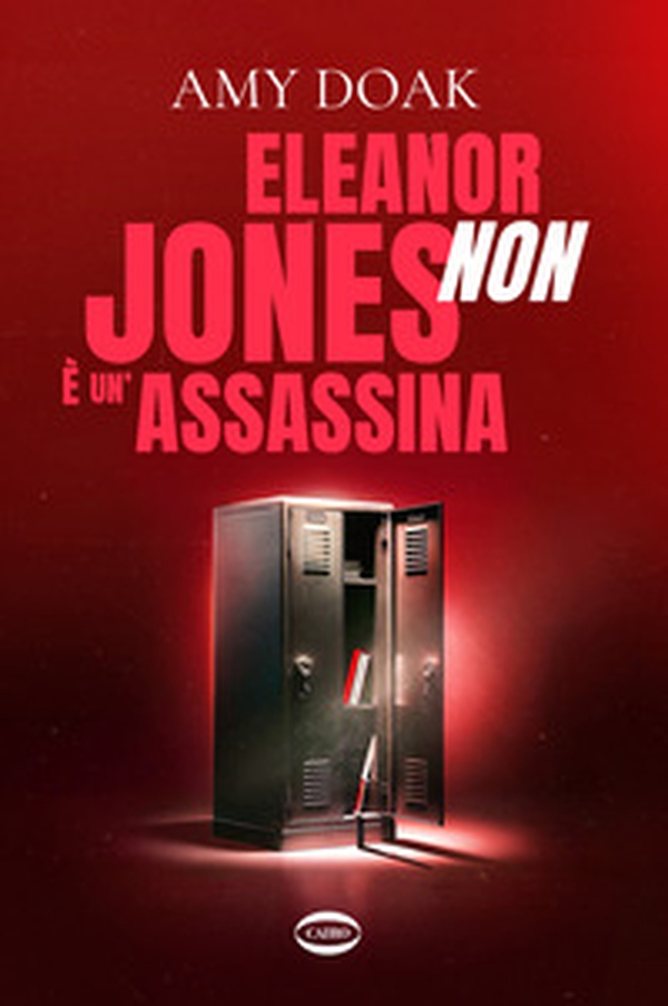 Eleanor Jones non è un'assassina - Librerie.coop Eleanor Jones non è un'assassina - Librerie.coop