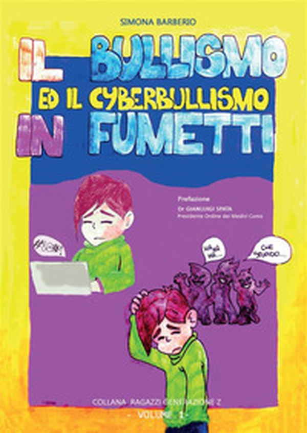 Il bullismo ed il cyberbullismo in fumetti - Librerie.coop Il bullismo ed il cyberbullismo in fumetti - Librerie.coop