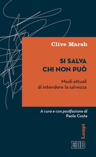 Si salva chi non può. Modi attuali di intendere la salvezza - Librerie.coop