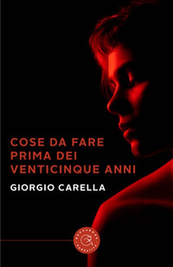 Cose da fare prima dei venticinque anni - Librerie.coop Cose da fare prima dei venticinque anni - Librerie.coop
