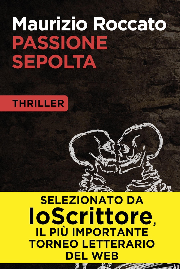 Passione sepolta - Librerie.coop Passione sepolta - Librerie.coop